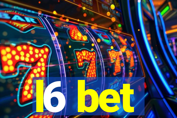 l6 bet